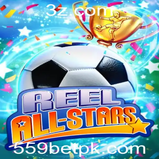 Desvendando ReelAllStars: O Novo Fenômeno de Entretenimento no Universo 559bet